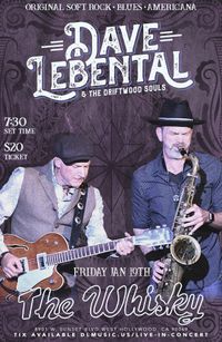 Dave Lebental & The Driftwood Souls- Live at The Whisky A-Go-Go on Sunset Blvd