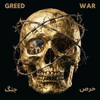 Greed And War by Rana Farhan رعنا فرحان