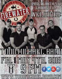Todd Michael Band Live @ Firewater Saloon