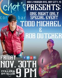 Todd Michael and Rob Dutcher Unplugged @ Chet's Corner Bar