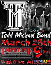 Todd Michael Band @ Pipeline Smokehouse & Bar