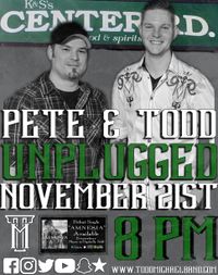 Todd Michael & Pete Johnson Unplugged 