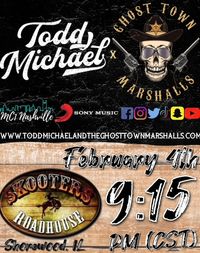 Todd Michael @ Skooter's Roadhouse 