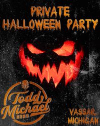 Todd Michael Band - PRIVATE EVENT