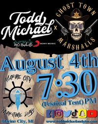 Todd Michael & GTM @ Marine City Maritime Days Festival