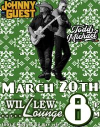 Todd Michael x Johnny Guest - LIVE @ Willew Lounge