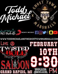 Todd Michael @ Twisted Bull Saloon 