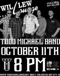 Todd Michael Band @ Wil-Lew Lounge