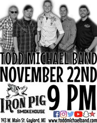 Todd Michael Band @ Iron Pig Smokehouse