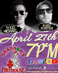 Todd Michael and Kory Koster Unplugged 