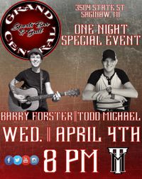 Todd Michael/Barry Forster Live at Grand Central