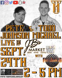 Todd Michael and Pete Johnson Unplugged at JB's Market with Fat Matt's BBQ 