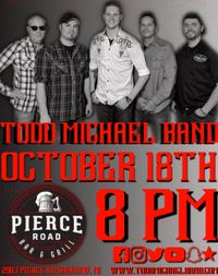 Todd Michael Band @ Pierce Road Bar and Grill