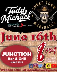 Todd Michael X GTM  @ Junction Bar & Grill and Event Center 