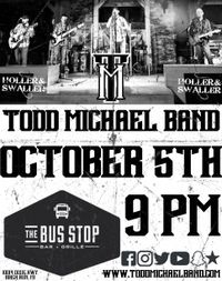 Todd Michael Band @ The Bus Stop