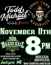 Todd Michael x GTM @ 308 Brass Rail Bar & Grill