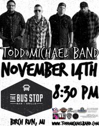 Todd Michael Band @ The Bus Stop