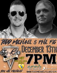 Todd Michael & Phil Fig Unplugged 