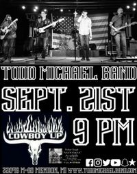 Todd Michael Band @ Cowboy Up 