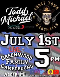 Todd Michael x GTM @ Greenwood Family Campground 4th of July Bash 2023