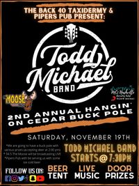 2nd Annual Hangin' On Cedar Buck Pole Event with Todd Michael Band