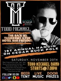 Todd Michael Band @ Hangin' On Cedar Buck Pole Entertainment Tent