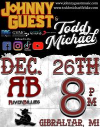 Todd Michael x Johnny Guest - LIVE @ RiverBillies 