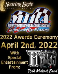 Todd Michael Band @ M.I.R.A. RACING AWARDS 
