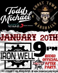 Todd Michael x GTM @ The Iron Well