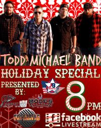 Todd Michael Band Facebook Live Holiday Special 