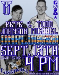 Todd Michael and Pete Johnson Unplugged on the deck at Castaways 