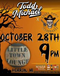 Todd Michael X GTM @ Little Town Lounge