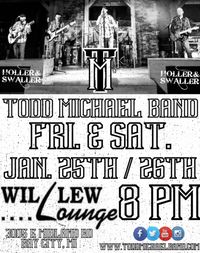 Todd Michael Band @ Willew Lounge