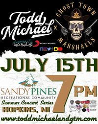 Todd Michael x GTM @ Sandy Pines Summer Concert Series 