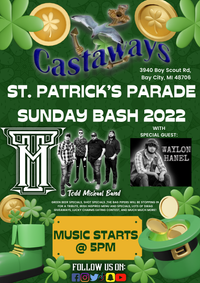 Todd Michael Band wsg Waylon Hanel & Elisabeth Christe @ CASTAWAY'S ST.PATTY'S PARADE DAY BASH 
