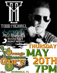 Todd Michael on The Orange Blossom Opry