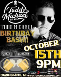 Todd Michael's Birthday Bash @ Gera Taven
