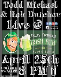 Todd Michael and Rob Dutcher Unplugged 