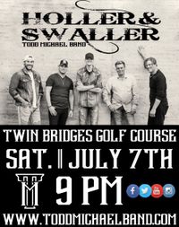 Todd Michael Band Live @ Twin Bridges Golf Course