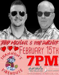 Todd Michael & Rob Dutcher Unplugged 