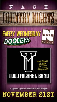 Todd Michael Band @ Dooley's Thanksgiving Eve Bash with NASH FM