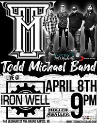 Todd Michael Band @ The Iron Well 