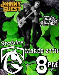 Todd Michael x Johnny Guest - LIVE @ The Stables 