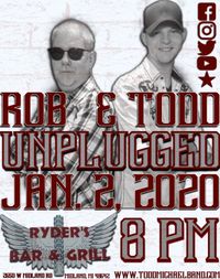 Todd Michael & Rob Dutcher Unplugged