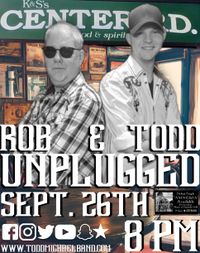 Todd Michael and Rob Dutcher Unplugged 