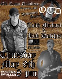 Todd Michael and Rob Dutcher Unplugged