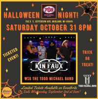702 Halloween Bash with Kin Faux and Todd Michael Band 