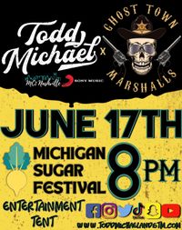 Todd Michael X GTM @ Michigan Sugar Festival 