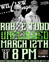 Todd Michael & Rob Dutcher Unplugged