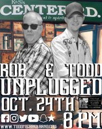 Todd Michael and Rob Dutcher Unplugged 